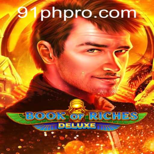 Exploring the Thrills of Book of Riches Deluxe: An Engaging Adventure