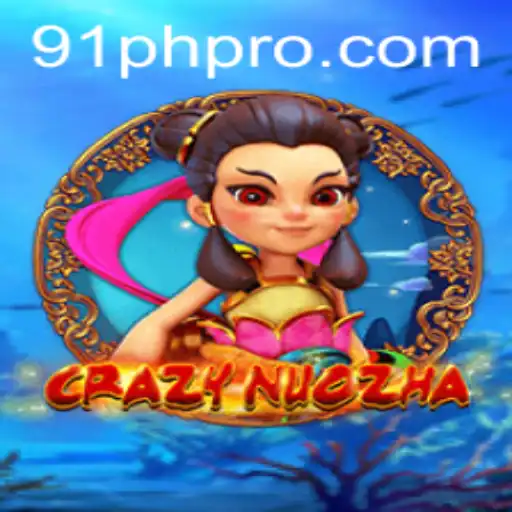 Exploring the Thrills of CrazyNuoZha Amidst the Trending Buzz of 91PH