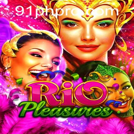 Exploring the Dynamic World of 'RioPleasures' with a Touch of '91PH'
