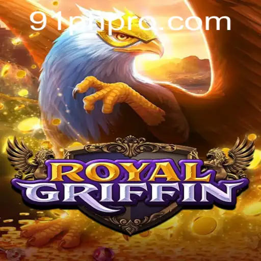 RoyalGriffin: Unveiling the Fantasy Realm with 91PH