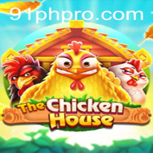 Explore the Exciting World of TheChickenHouse: A Unique Gaming Experience with 91PH
