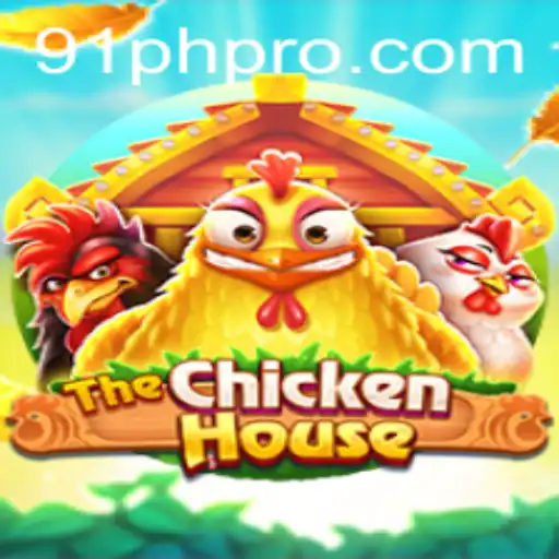 Explore the Exciting World of TheChickenHouse: A Unique Gaming Experience with 91PH