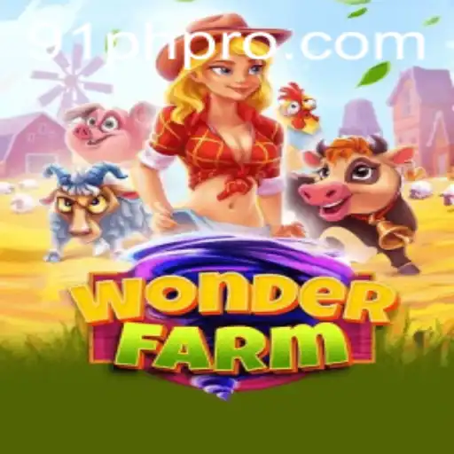 Exploring the Enchanting World of WonderFarm with 91PH